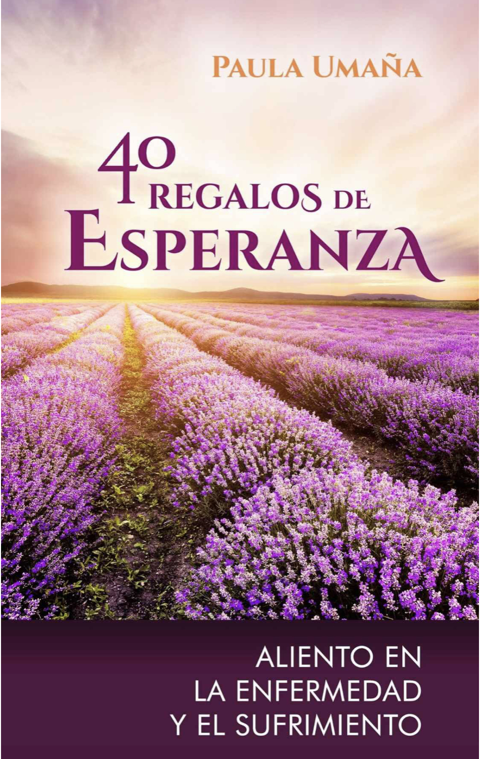 https://www.amazon.com/40-Regalos-Esperanza-enfermedad-sufrimiento-ebook/dp/B09781TX16
