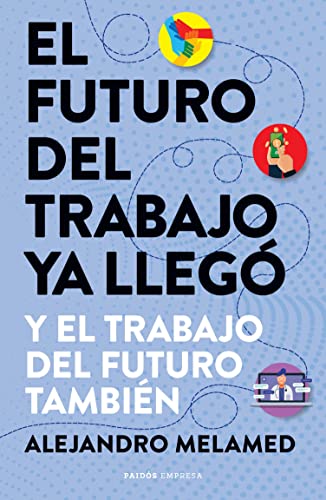 https://www.amazon.es/El-futuro-del-trabajo-lleg%C3%B3-ebook/dp/B0B89WS35F