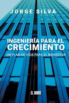 https://www.buscalibre.com.co/libro-ingenieria-para-el-crecimiento-un-plan-de-vida-para-el-bienestar/9786076973400/p/62460657?srsltid=AfmBOoobjApUi_YAC_iWoln0663WFI7YKwdKPyXvYPBtqUTntYUN47zX