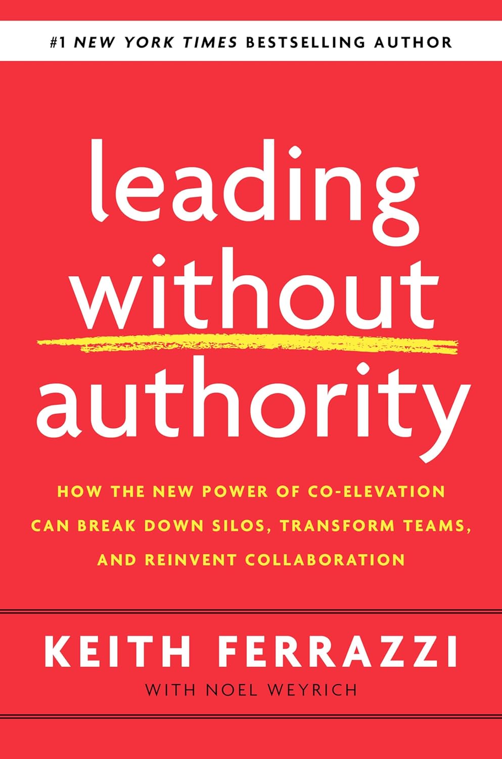 https://www.amazon.com/Leading-Without-Authority-Co-Elevation-Collaboration/dp/0525575669