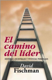 https://www.amazon.com/s?k=El+Camino+del+L%C3%ADder++David+Fischman