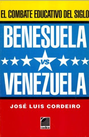 https://www.amazon.com/s?k=Benesuela+vs.+Venezuela%3A+el+combate+educativo+del+siglo+Jos%C3%A9+Luis+Cordeiro