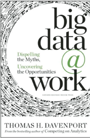 https://www.amazon.com/s?k=Big+data+a+work+Tom+Davenport