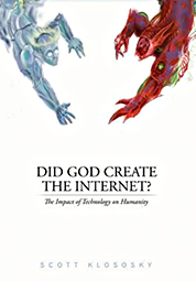 https://www.amazon.com/s?k=Did+God+Create+the+Internet+Scott+Klososky
