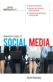 https://www.amazon.com/s?k=Managers+Guide+to+Social+Media+Scott+Klososky