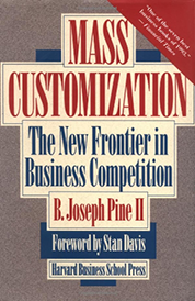 https://www.amazon.com/s?k=Mass+Customization+Joe+Pine