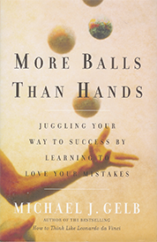 https://www.amazon.com/s?k=More+Balls+than+Hands+Michael+Gelb