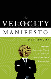 https://www.amazon.com/s?k=The+Velocity+Manifesto+Scott+Klososky