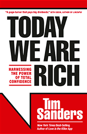 https://www.amazon.com/s?k=Today+We+Are+Rich+Tim+Sanders