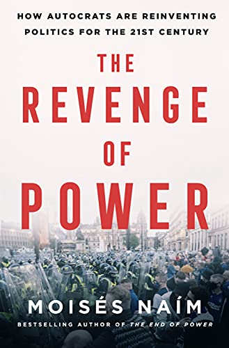 https://www.amazon.com/Revenge-Power-Autocrats-Reinventing-Politics/dp/1250279208