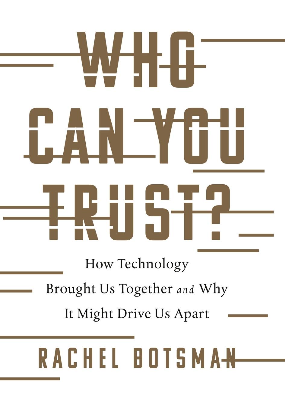 https://www.amazon.com/Who-Can-You-Trust-Technology-ebook/dp/B0739WDWN5