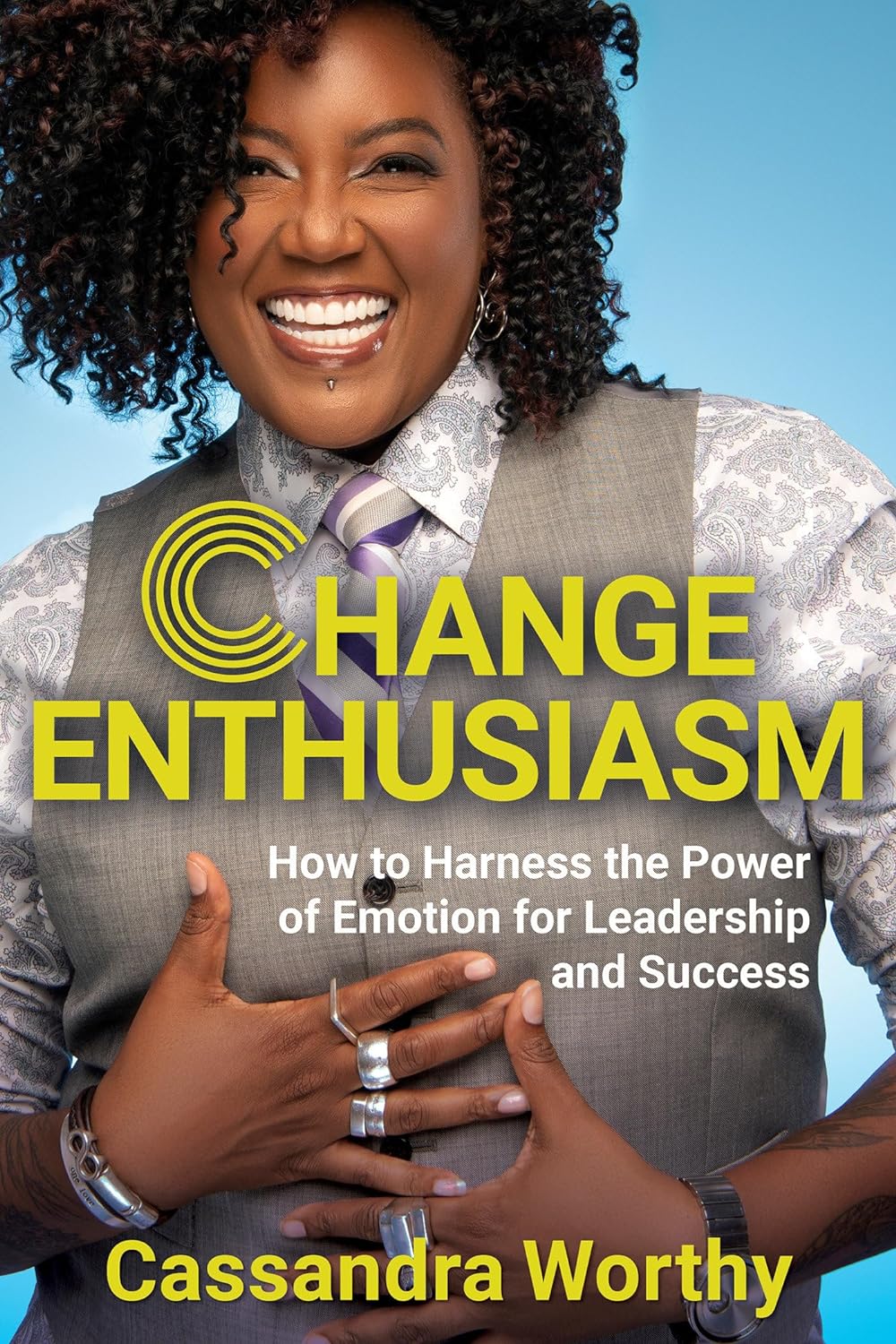 https://www.amazon.com/Change-Enthusiasm-Harness-Emotion-Leadership/dp/1401961770