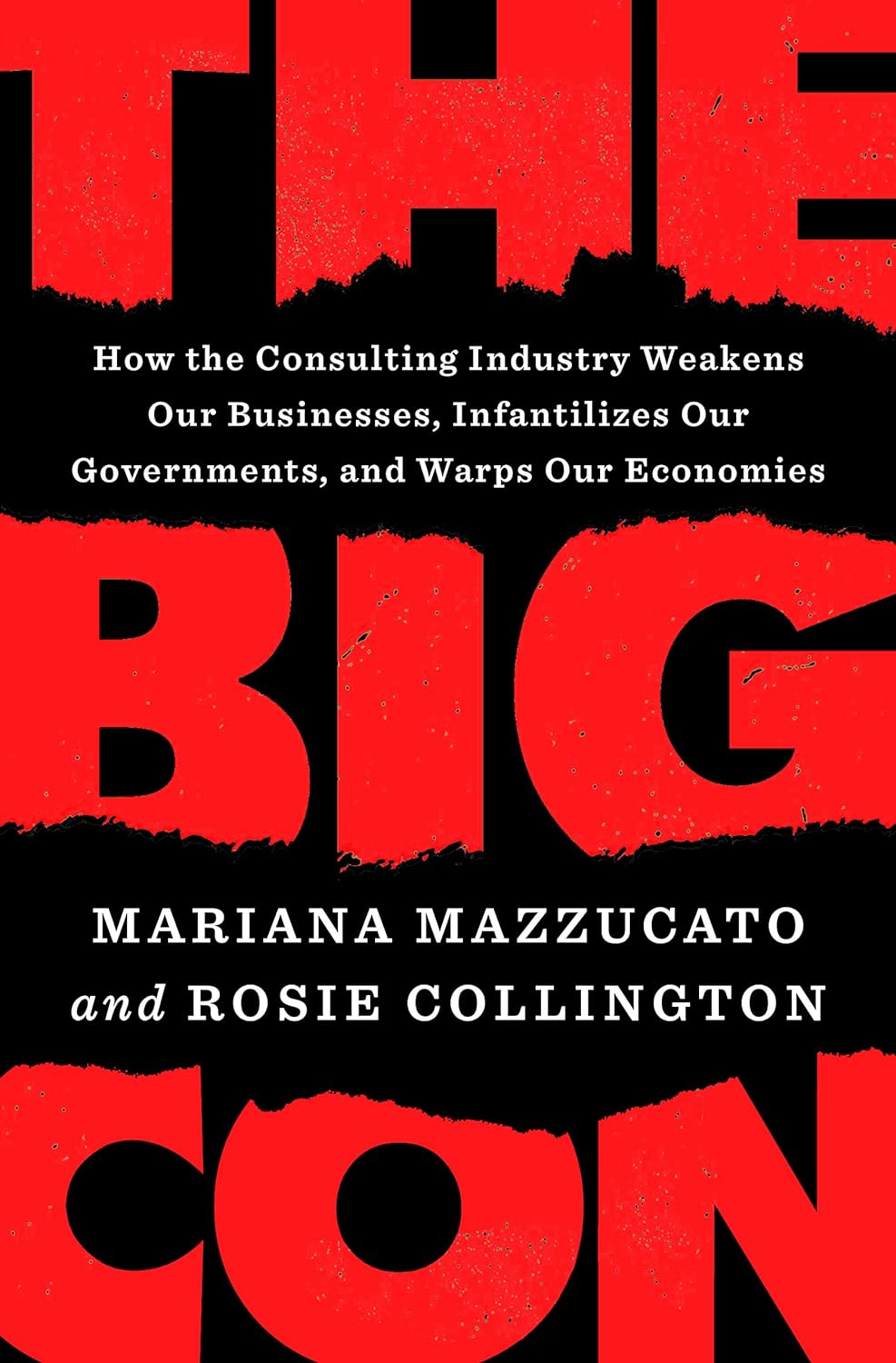 https://www.amazon.com/Big-Consulting-Businesses-Infantilizes-Governments-ebook/dp/B0B9JDBYFS