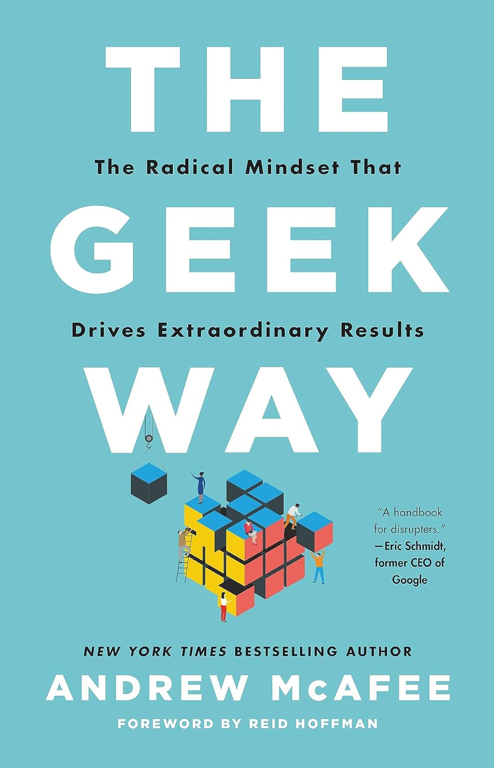 https://www.amazon.com/Geek-Way-Radical-Transforming-Business/dp/0316436704