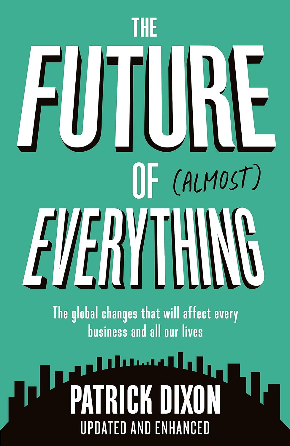https://www.amazon.com/Patrick-Dixon-ebook/dp/B00V6R4MZ0?ref_=ast_author_dp_rw&th=1&psc=1&dib=eyJ2IjoiMSJ9.xTdoAGLCtpJX-xgkN-LVdDP8PESwX-IRgzQOVII-iKKFmeixeu8WaTzhJkA6LkdkkURnm5zd01pFa9YSKt8c2E1eE0TwGE9RhfWoEPU-gr4hss3pvet8JTGXC72CfdJArhPuhxi6Cj0JjZ6t5TYKgf-0uKU2fcEBllEZgQmoCGRibeHXqp-lMzGDzoYIbeDKEpm4Mjjda-2UrO2vfGeWFyxVfNEG1fkX0-JU2cOgjYc.Wu8Pa9wzGepp7SXyXFiv08XTEVpYtbX8IOfjJpG-Xn8&dib_tag=AUTHOR