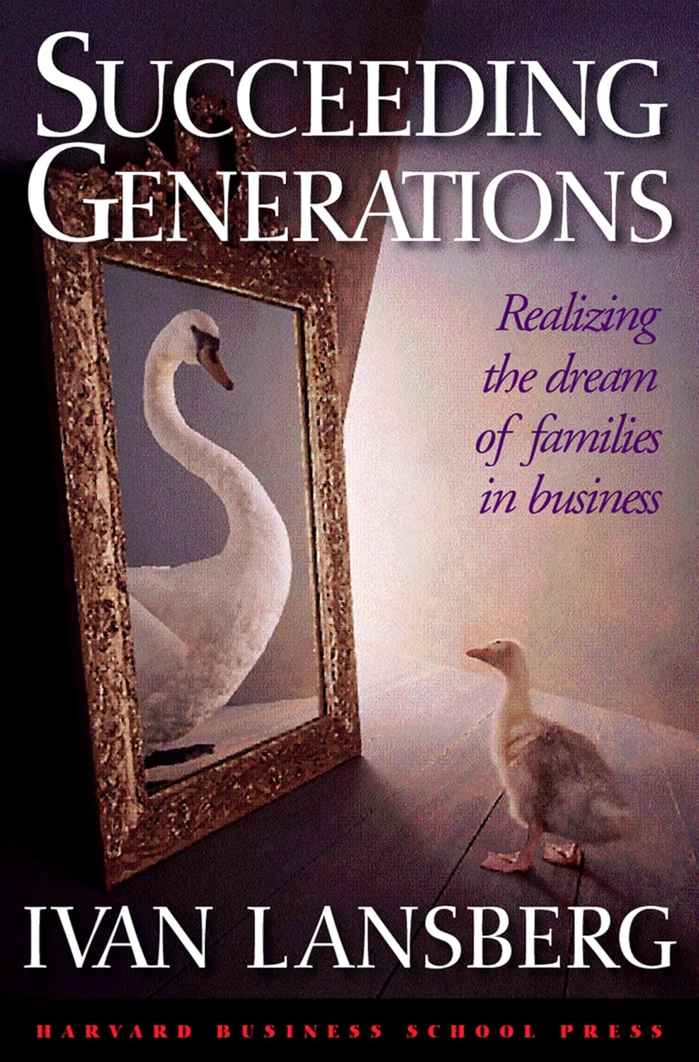 https://www.amazon.com/-/es/Succeeding-Generations-Realizing-Families-Business/dp/0875847420/ref=sr_1_1?dib=eyJ2IjoiMSJ9.lM6BfrveWCCJ5f8nIgTMIRlWJhUYP6MYpDsS-Y8tI1A5Twiv7Ibj8KrC89JgM8qsJZz0j_4NjRjvqvvRdYCHvHsSgOkN5Kc7I2tAGbToOeg.MaacgWnqiu3ZkEKP6n5MEtCxjgdPjGzjiNUT7Tk_fyM&dib_tag=se&qid=1786473510&refinements=p_27%3AIvan+Lansberg&s=books&sr=1-1