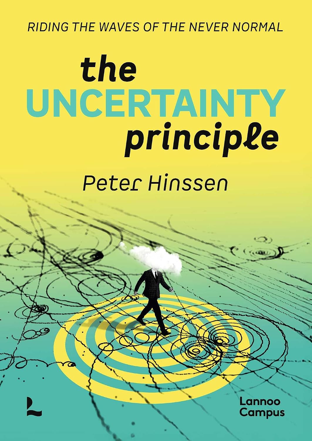 https://www.amazon.com/-/es/Uncertainty-Principle-Riding-Waves-Normal/dp/9020955098/ref=sr_1_1?dib=eyJ2IjoiMSJ9.QcjxXRBHbXIHfWaBWWgkN_SJq_KPOulXyDBbUKKO9Krmv3ohfGMaMPueikA6EERyKADHVaJ5pfjAu9_DnvDYGh7re4TYNSxpUQ75Mg6kT6XUskp9X51k9HBGugPIG7w9wHW2dAGasFQ7o_r7ZNwLMC6CWGbs52XiAvEr_rI2E4puiH9CO99iSApbDfpc5P2_.p-tx7gLmV0F5zT-sPJ2sFM_htSuuhO67014favnVw5s&dib_tag=se&qid=1787851243&refinements=p_27%3APeter+Hinssen&s=books&sr=1-1