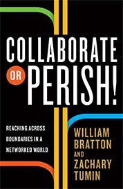 https://www.amazon.com/s?k=Colaborate+or+Perish+William+Bratton