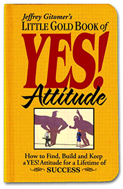 https://www.amazon.com/s?k=Little+Gold+Book+of+Yes+Attitude+Jeffrey+Gitomer