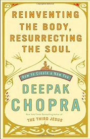 https://www.amazon.com/s?k=Reinventing+The+Body%2C+Resurrecting+The+Soul+Deepak+Chopra