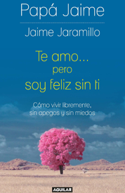 https://www.amazon.com/s?k=Te+amo...+Pero+soy+feliz+sin+ti+Jaime+Jaramillo+%22Pap%C3%A1+Jaime%22+